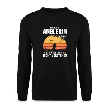 Das ist so ein Anglerin Ding... - Unisex Pullover - Schwarz - Vorne - Alina (178cm) & Michal (187cm)
