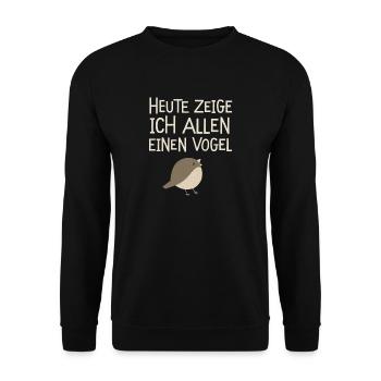  Heute Zeige Ich Allen Einen Vogel Niedlicher - Unisex Pullover - Schwarz - Vorne - Alina (178cm) & Michal (187cm)