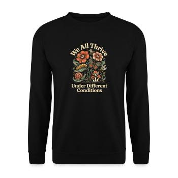 Wir alle gedeihen unter unterschiedlichen Bedingungen - Unisex Pullover - Schwarz - Vorne - Alina (178cm) & Michal (187cm)
