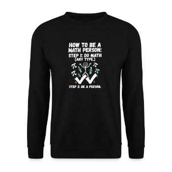 Wie man ein Mathe-Mensch wird - Unisex Pullover - Schwarz - Vorne - Alina (178cm) & Michal (187cm)