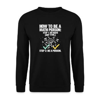 Wie man ein Mathe-T-Shirt wird - Unisex Pullover - Schwarz - Vorne - Alina (178cm) & Michal (187cm)