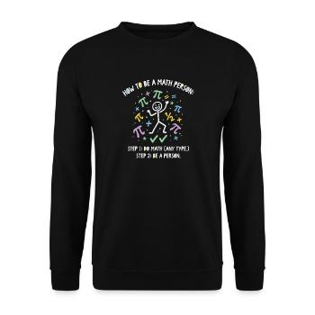 Wie man ein Mathe-Mensch wird - Unisex Pullover - Schwarz - Vorne - Alina (178cm) & Michal (187cm)