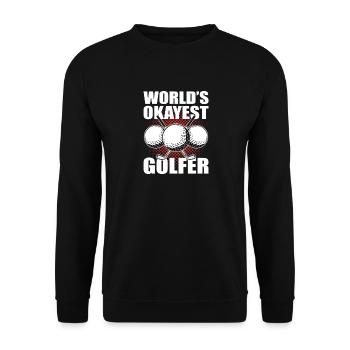 World's Okayest Golfer - Unisex Pullover - Schwarz - Vorne - Alina (178cm) & Michal (187cm)