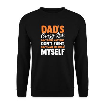 Dads Rules Dont Break Anything Father - Unisex Pullover - Schwarz - Vorne - Alina (178cm) & Michal (187cm)
