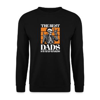 The Best Dads Say Bad Words Father - Unisex Pullover - Schwarz - Vorne - Alina (178cm) & Michal (187cm)