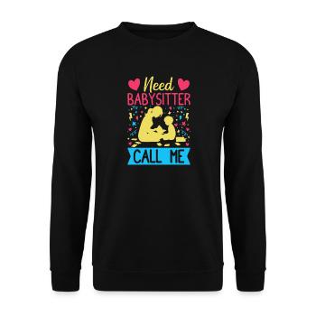 Daycare Need Babysitter Call Me Nanny - Unisex Pullover - Schwarz - Vorne - Alina (178cm) & Michal (187cm)