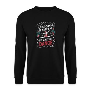 Lieber Weihnachtsmann, ich war es nicht. Ich bin immer beim Tanzen. - Unisex Pullover - Schwarz - Vorne - Alina (178cm) & Michal (187cm)
