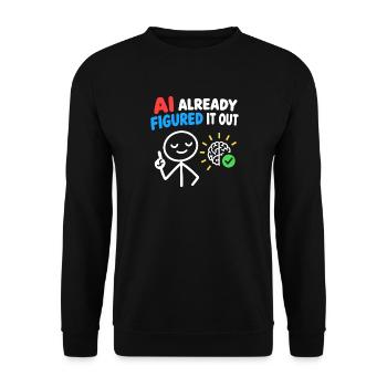 KI hat es herausgefunden, intelligentes Design. - Unisex Pullover - Schwarz - Vorne - Alina (178cm) & Michal (187cm)