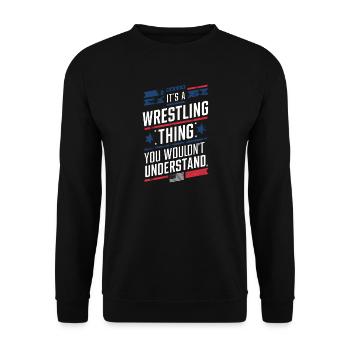 Das ist eine Wrestling-Sache, die du nicht verstehen würdest - Unisex Pullover - Schwarz - Vorne - Alina (178cm) & Michal (187cm)