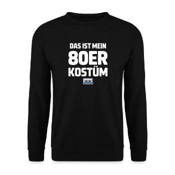 Das ist mein 80er Kostüm Karneval Mottoparty - Unisex Pullover - Schwarz - Vorne - Alina (178cm) & Michal (187cm)