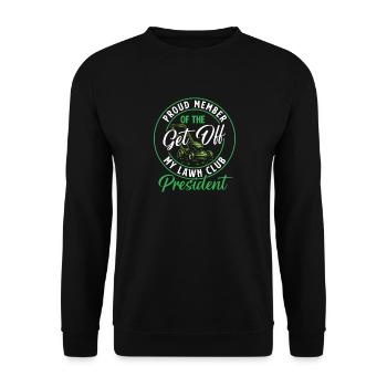 Verschwinden von meinem Rasenclub – lustiger Rasenmäh-Opa - Unisex Pullover - Schwarz - Vorne - Alina (178cm) & Michal (187cm)