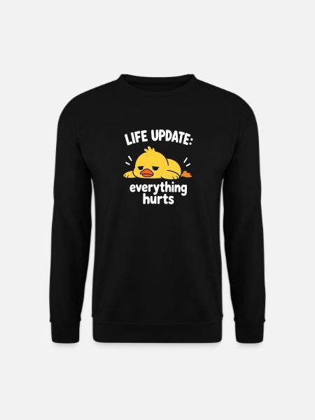 Tired Duck Life Update-Tee - Unisex Pullover - Schwarz