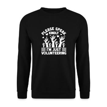 Social Worker Quote Just Volunteering Social Work - Unisex Pullover - Schwarz - Vorne - Alina (178cm) & Michal (187cm)
