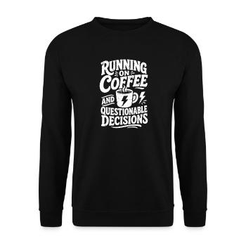 Auf Kaffee und fragwürdigen Entscheidungen - Unisex Pullover - Schwarz - Vorne - Alina (178cm) & Michal (187cm)