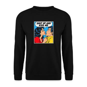 Shut Up And Kiss Me Küss Mich Einfach Valentinstag - Unisex Pullover - Schwarz - Vorne - Alina (178cm) & Michal (187cm)