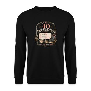 40 Geburtstag Frau Geschenk Lustiger Spruch - Unisex Pullover - Schwarz - Vorne - Alina (178cm) & Michal (187cm)