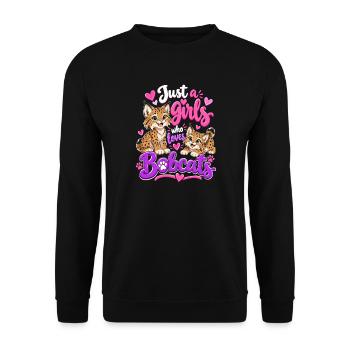 Just a Girl Who Loves Bobcats - Unisex Pullover - Schwarz - Vorne - Alina (178cm) & Michal (187cm)