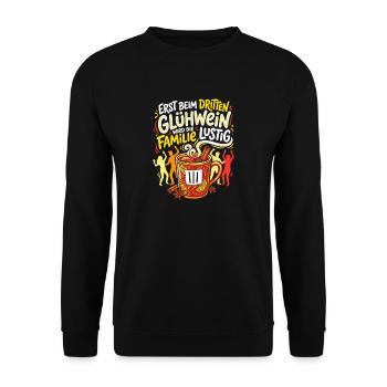 Erst beim dritten Glühwein wird die Familie lustig - Unisex Pullover - Schwarz - Vorne - Alina (178cm) & Michal (187cm)