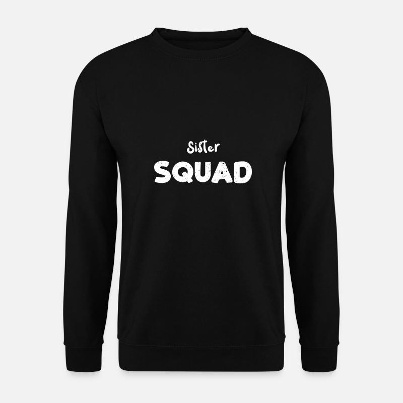 Sister Squad - Sister - Unisex Sweatshirt - black