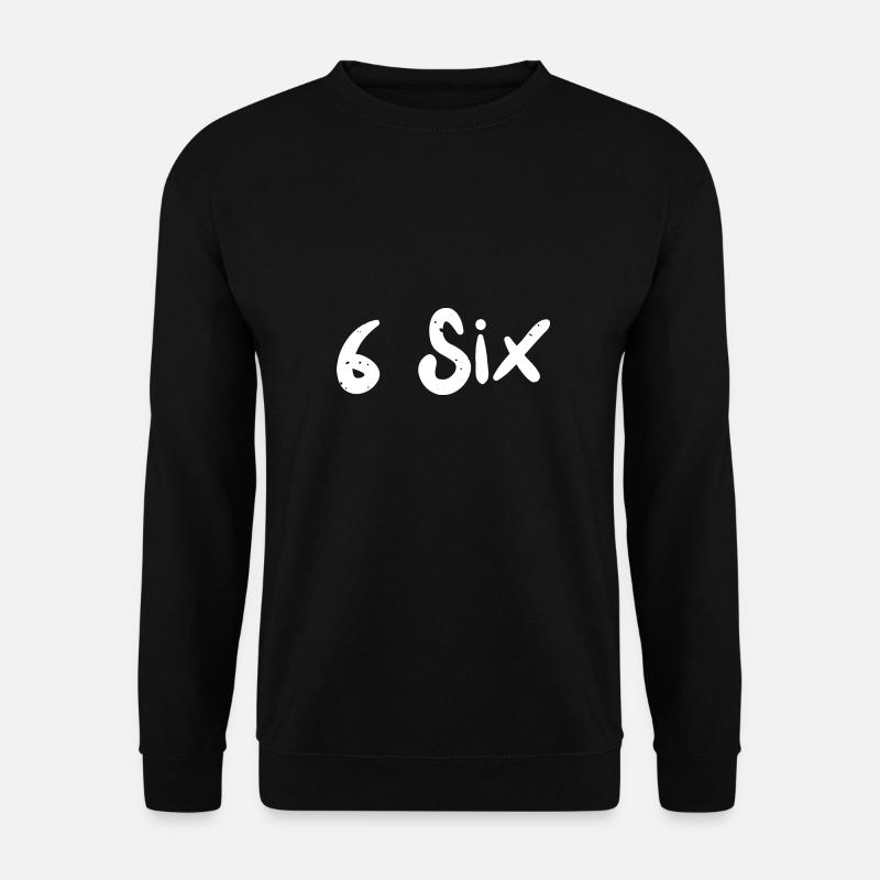 6 Six - Birthday - Unisex Pullover - Schwarz