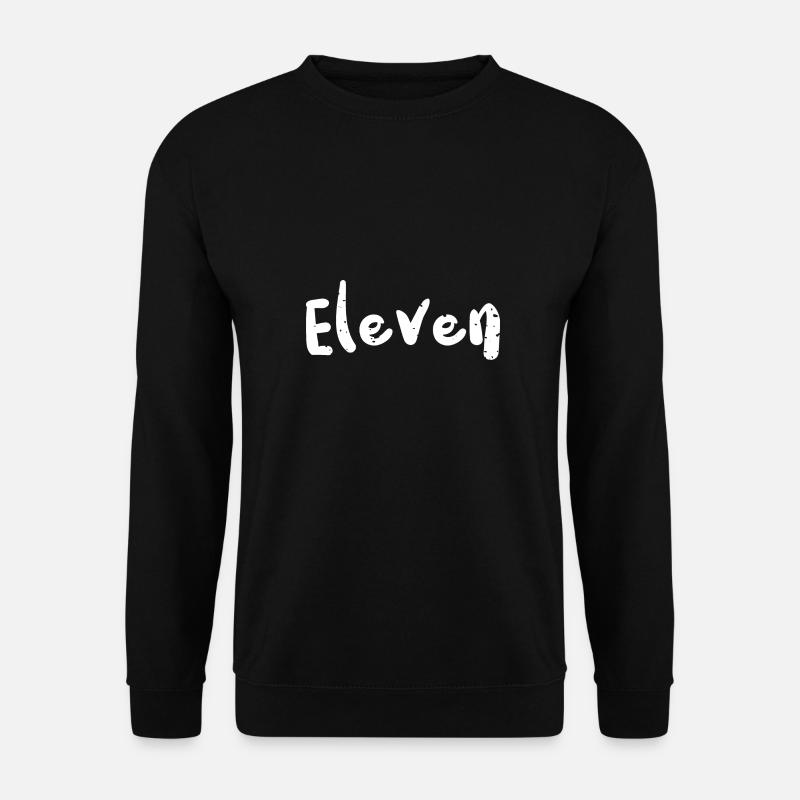 Eleven - Birthday - Unisex Pullover - Schwarz