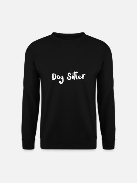 Dog Sitter - Dogs - Unisex Sweatshirt - black