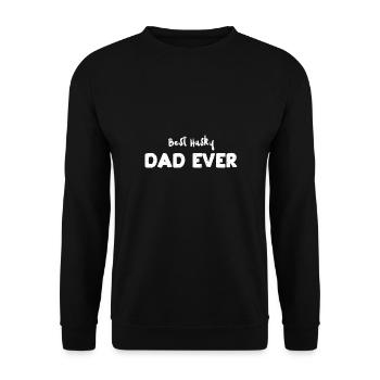 Best Husky Dad Ever - Dogs - Unisex Pullover - Schwarz - Vorne - Alina (178cm) & Michal (187cm)