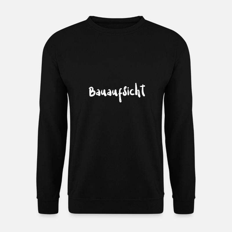 Bauaufsicht - Construction Worker - Unisex Pullover - Schwarz