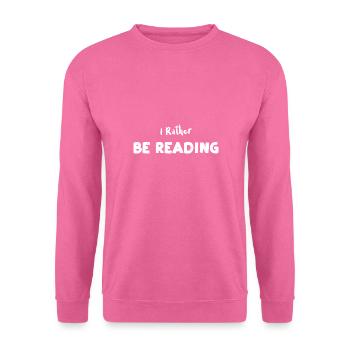 I Rather Be Reading - Reading - Unisex Pullover - Pink - Vorne