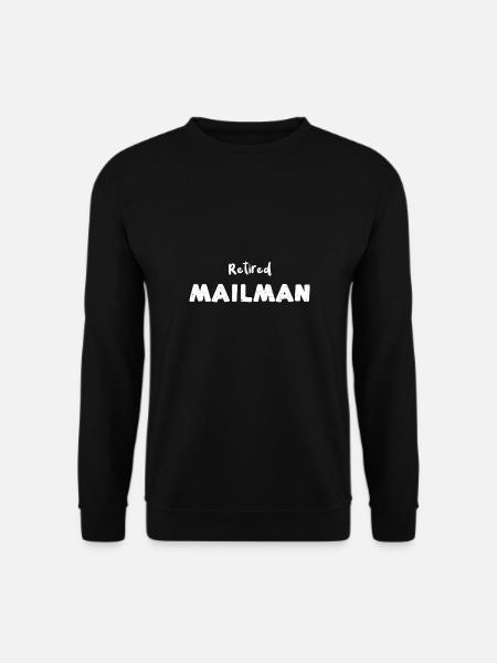 Retired Mailman - Employee - Unisex Sweatshirt - black