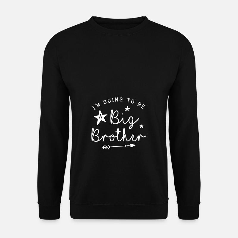 I m Going To Be A Big Brother - Unisex Pullover - Schwarz