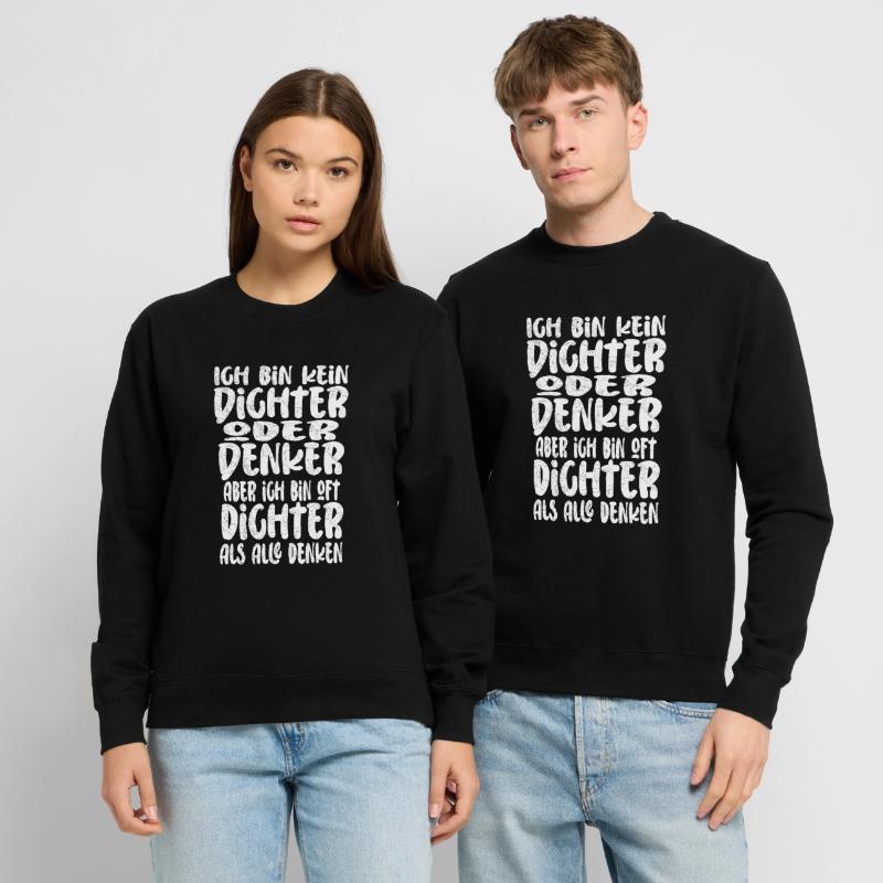 Ich Bin Kein Dichter Oder Denker Party Trinkspruch Unisex Pullover