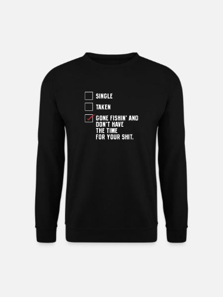 Fishing! Fishing! funny! Fishing! Funny - Unisex Sweatshirt - black