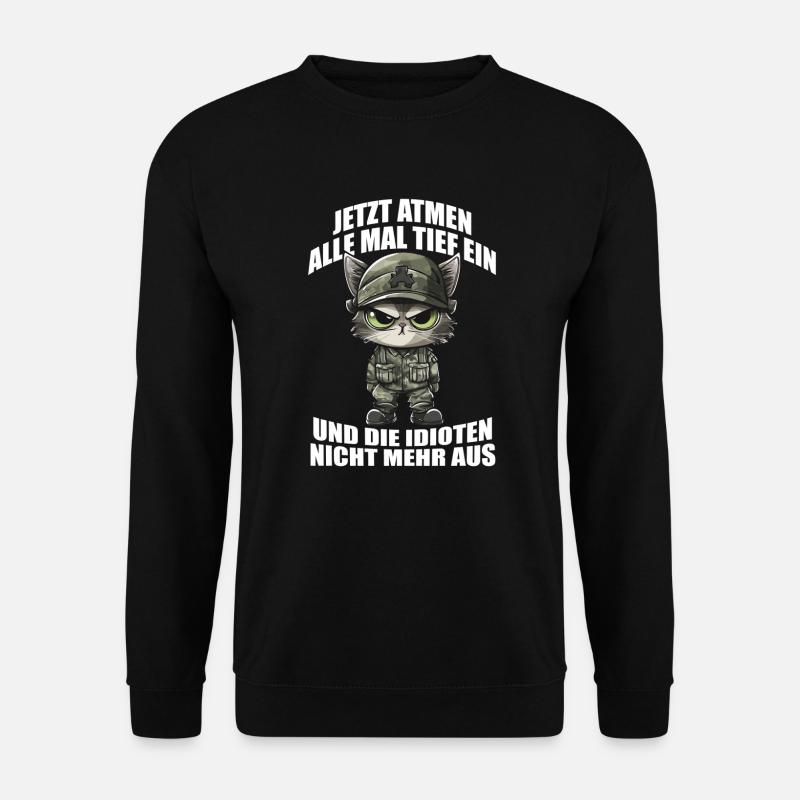 Jetzt Atmen Alle Tief ein Katze lustiges Fun - Unisex Pullover - Schwarz