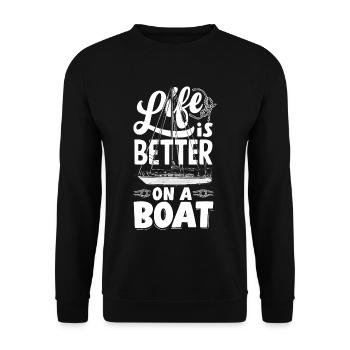 Life is better on a Boat for a Seaman Sailor - Unisex Sweatshirt - black - Front - Alina (178cm) & Michal (187cm)