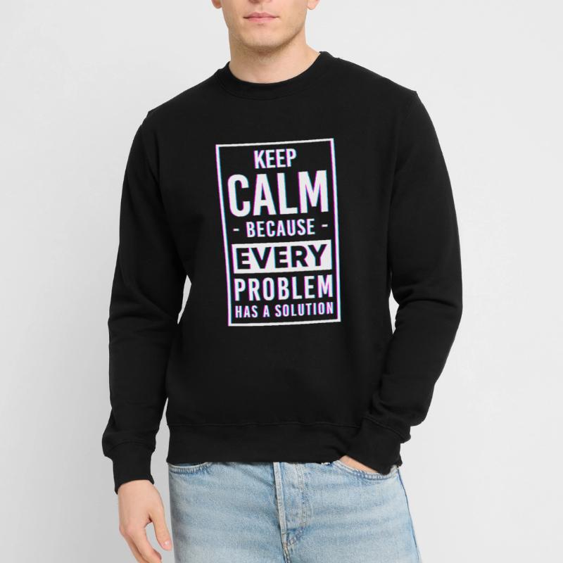 Problem Nicht mein Problem Das Problem Unisex Pullover