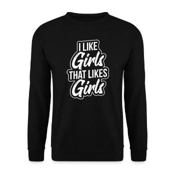 LGBT Gay Pride Lesbian I like Girls that like - Unisex Sweatshirt - black - Front - Alina (178cm) & Michal (187cm)