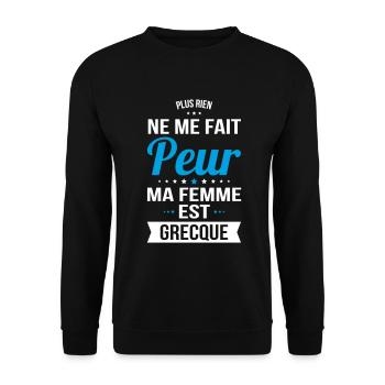 Rien ne me fait peur ma femme est Grecque - Sweat-shirt Unisexe - noir - Devant - Alina (178cm) & Michal (187cm)