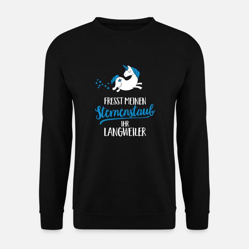 Manger mon Stardust vous ennuyer - Sweat-shirt Unisexe - noir