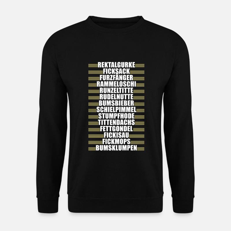 Rektalgurke, Furzfänger, Rammeloschi, Stumpfhode - Unisex Pullover - Schwarz