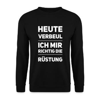 Heute Verbeul Ich Mir Richtig Die Rüstung - Unisex Pullover - Schwarz - Vorne - Alina (178cm) & Michal (187cm)