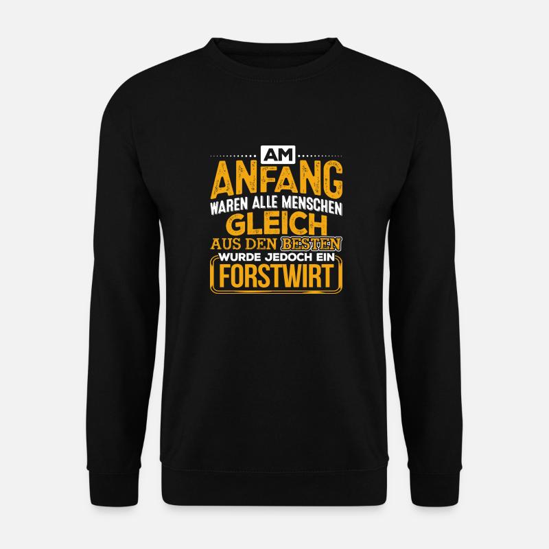 FORSTWIRT - Der Beste - Unisex Pullover - Schwarz