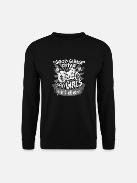 Biker girl funny saying good girls drive ride - Unisex Sweatshirt - black