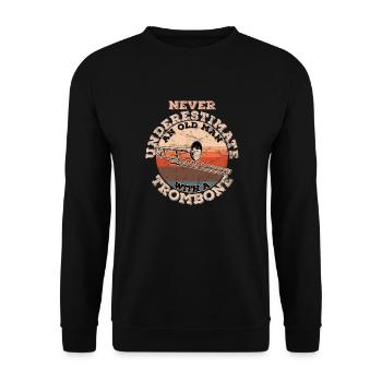 Never underestimate an old Man with a Trombone - Unisex Pullover - Schwarz - Vorne - Alina (178cm) & Michal (187cm)