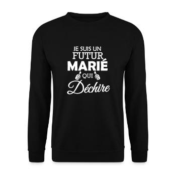 je suis un futur marié qui déchire - Sweat-shirt Unisexe - noir - Devant - Alina (178cm) & Michal (187cm)