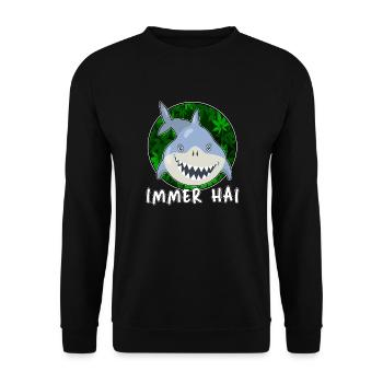 high immer hai cbd thc - Unisex Pullover - Schwarz - Vorne - Alina (178cm) & Michal (187cm)