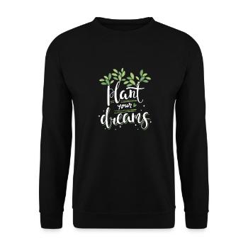 Plant your dreams Plants Flowers Nature Garden - Unisex Sweatshirt - black - Front - Alina (178cm) & Michal (187cm)