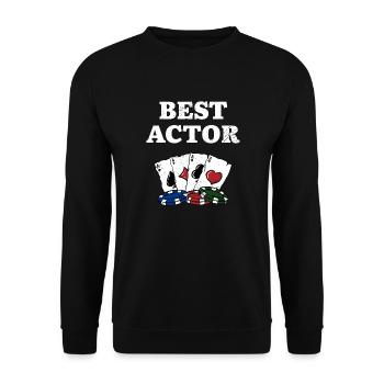 Meilleur acteur Drôle Poker Humour Joueur de Poker Joueur de Poker - Sweat-shirt Unisexe - noir - Devant - Alina (178cm) & Michal (187cm)