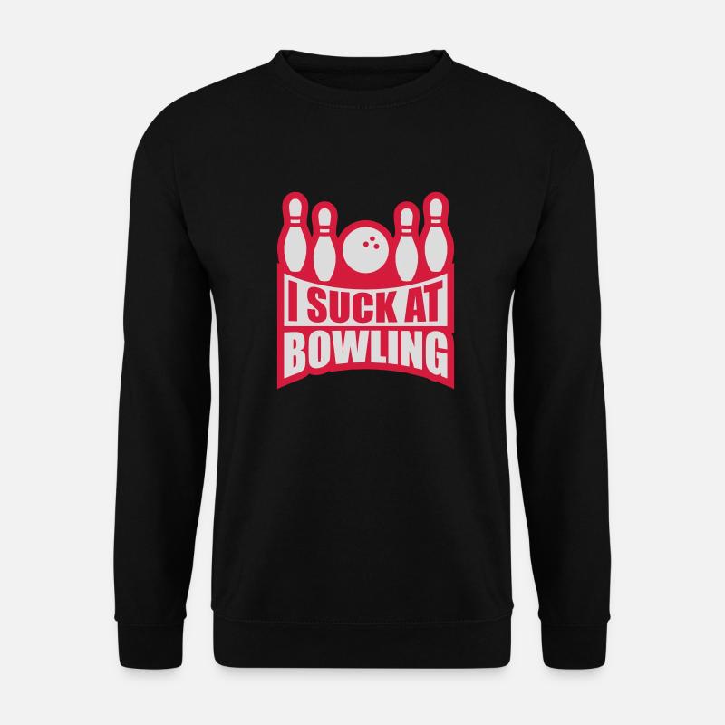 I suck at bowling - Unisex Sweatshirt - black