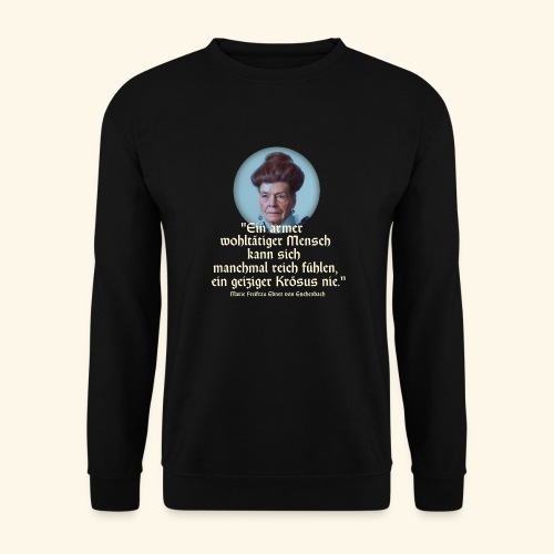 Sprüche T-Shirt Design Zitat über Geiz - Unisex Pullover